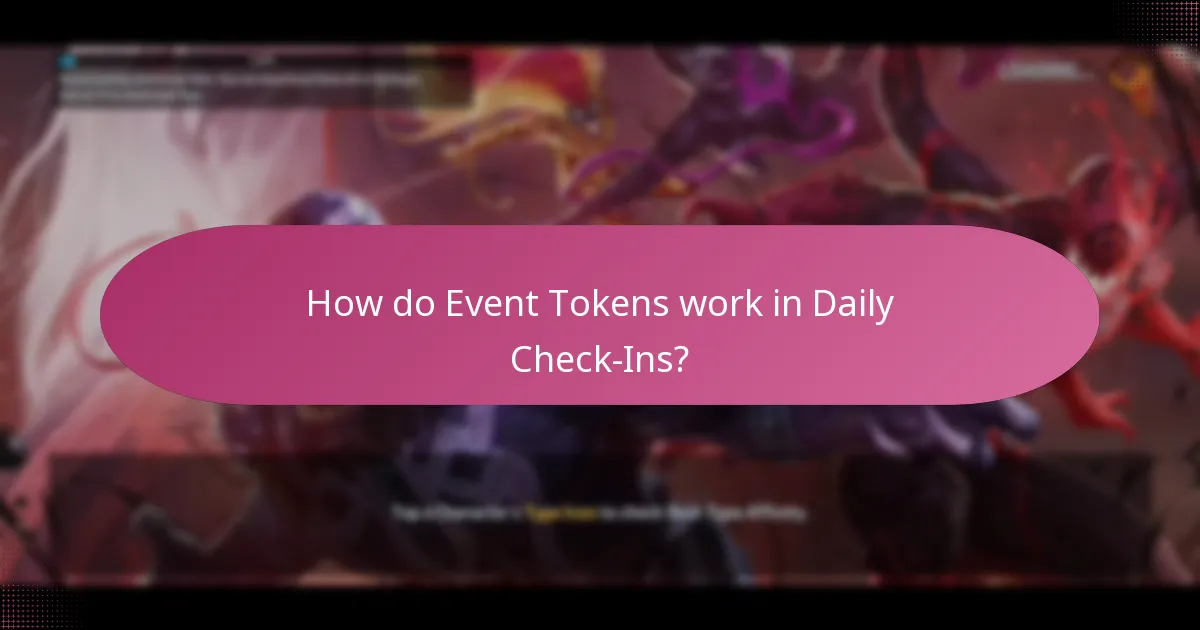 How do Event Tokens work in Daily Check-Ins?