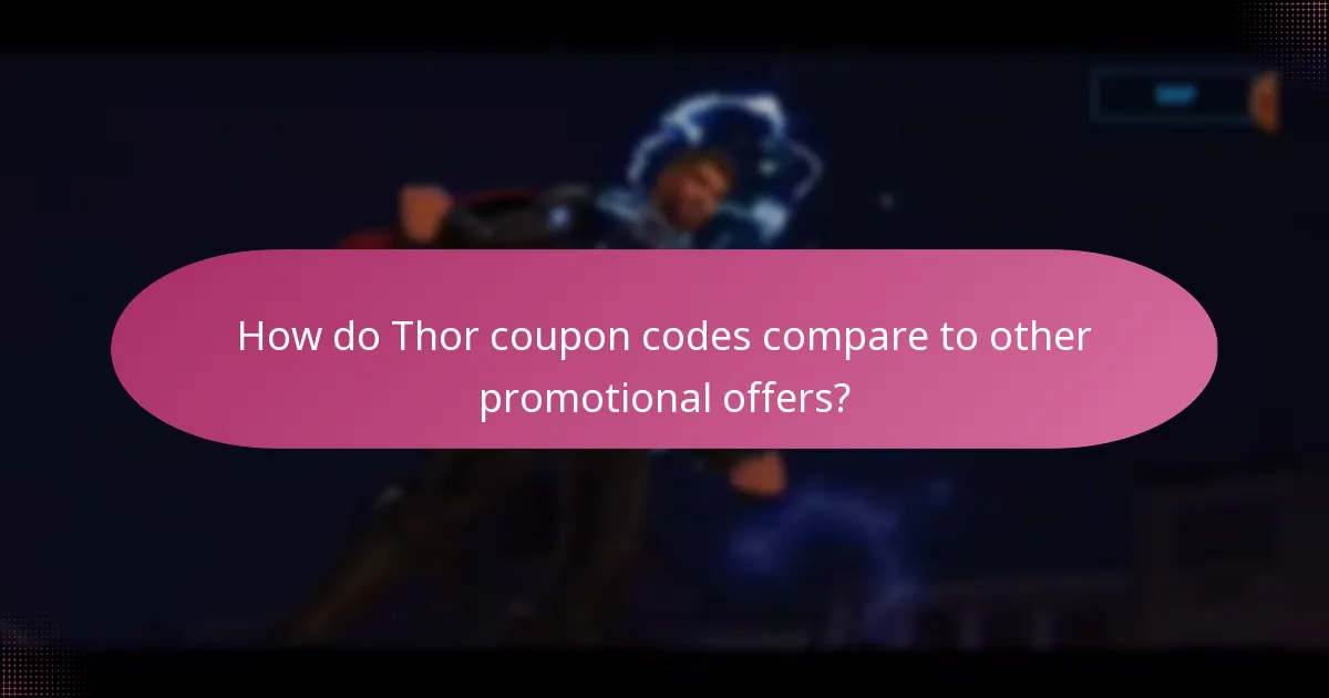 Which seasonal promotions are currently available for Thor?