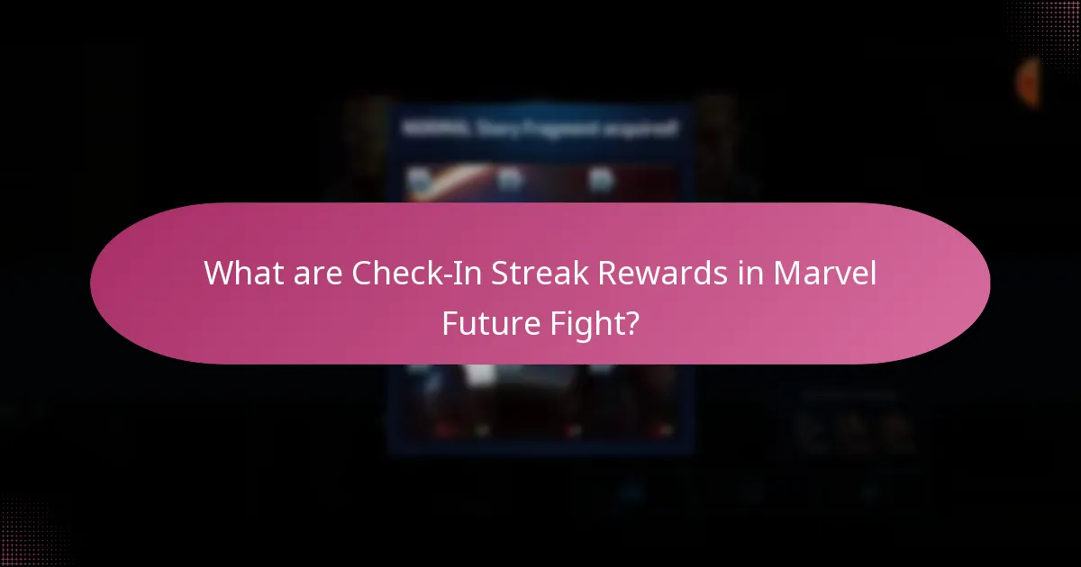 What are the limited-time offers associated with check-in streaks?