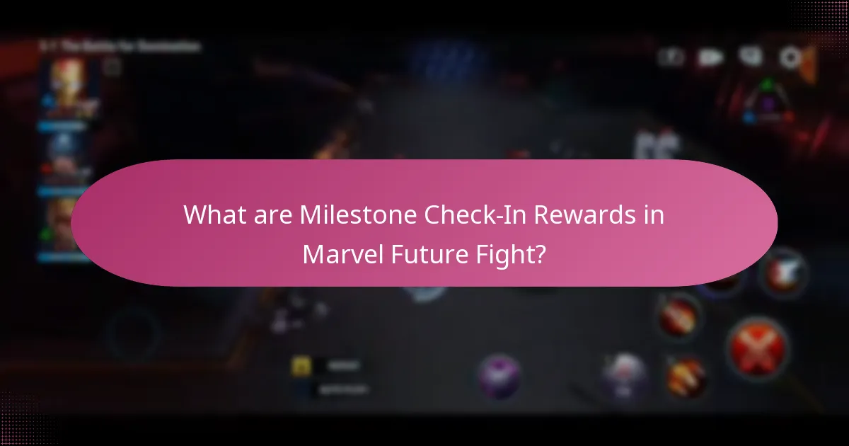 What Special Items are available through Milestone Check-Ins?