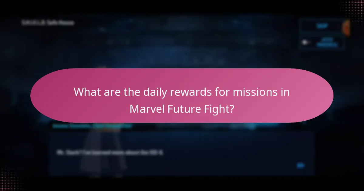 Which missions provide the best rewards in Marvel Future Fight?